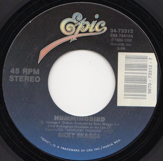 Ricky Skaggs : Hummingbird / Kentucky Thunder (7", Single, Styrene, Car)