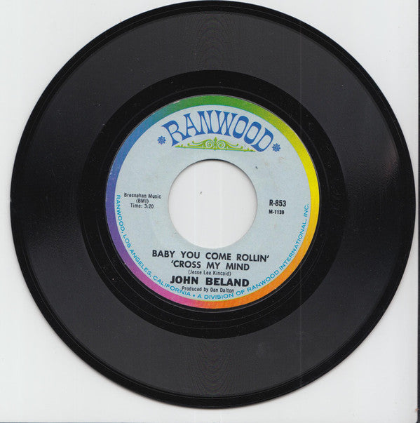 John Beland : Baby You Came Rollin' 'Cross My Mind / Hometown (7", Single, Styrene)