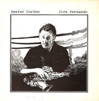 Dexter Gordon : Jive Fernando (LP, Album)