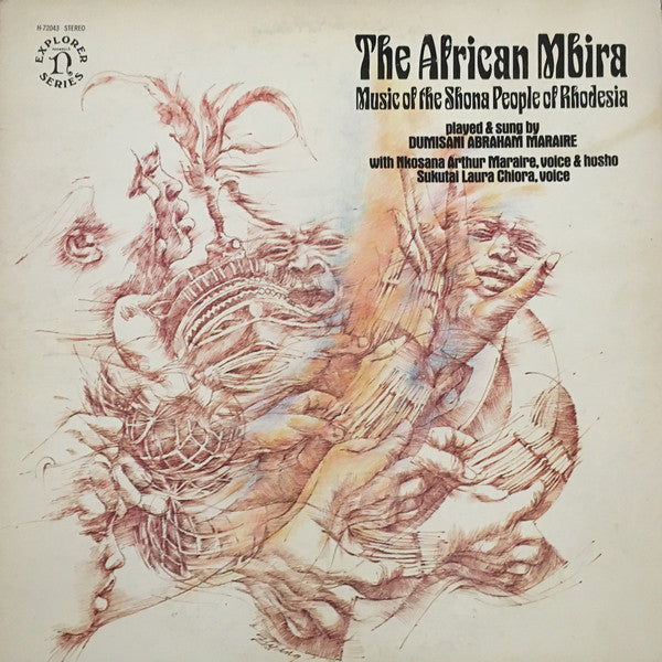Dumisani Abraham Maraire : The African Mbira - Music Of The Shona People Of Rhodesia (LP)