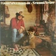 Hank Williams, Jr.* : Strong Stuff (LP, Album, RP, All)