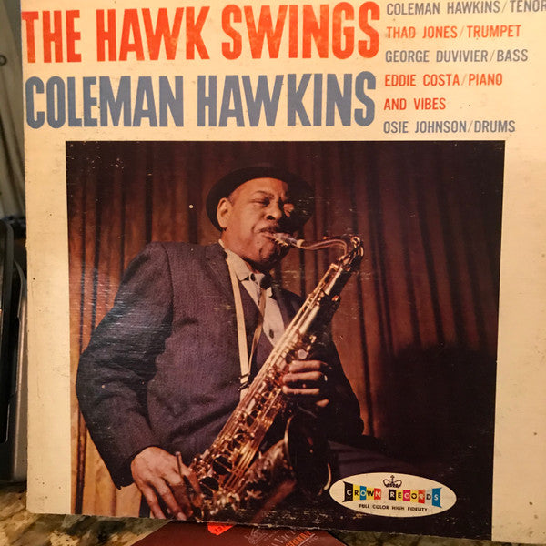 Coleman Hawkins : The Hawk Swings (LP, Album)