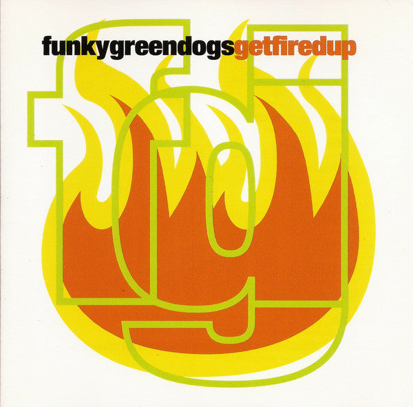 Funky Green Dogs : Get Fired Up (CD, Album)