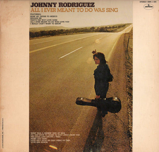 Johnny Rodriguez (4) : All I Ever Meant To Do Was Sing (LP, Album, PRC)