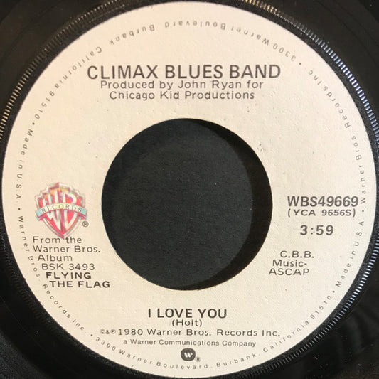 Climax Blues Band : I Love You (7", Win)