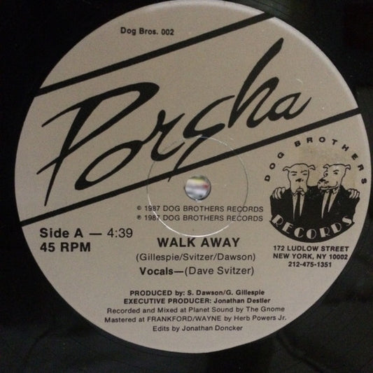 Porsha (4) : Walk Away (12")