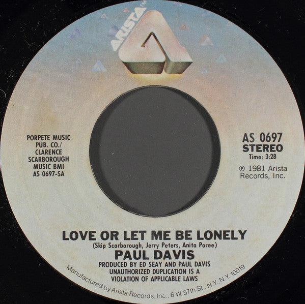Paul Davis (3) : Love Or Let Me Be Lonely / Oriental Eyes (7", Single, Styrene, Pit)
