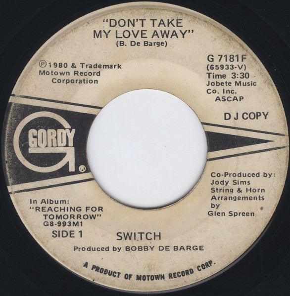 Switch (6) : Don't Take My Love Away (7", Single, Promo)