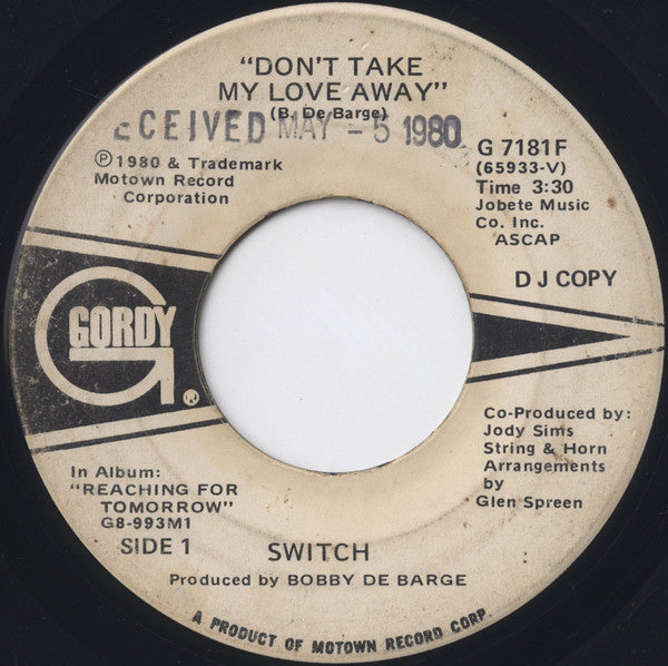 Switch (6) : Don't Take My Love Away (7", Single, Promo)