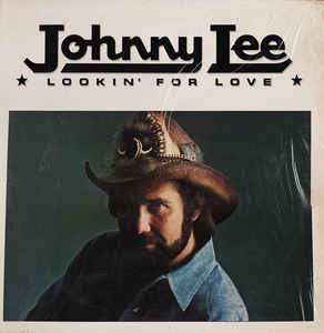 Johnny Lee (3) : Lookin' For Love (LP, Album, Spe)