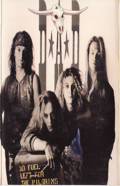 D.A.D* : No Fuel Left For The Pilgrims (Cass, Album, Dol)