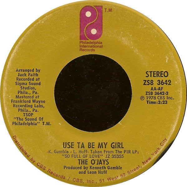 The O'Jays : Use Ta Be My Girl / This Time Baby (7", Single, Pin)