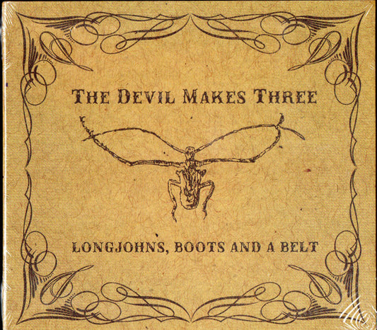 The Devil Makes Three : Longjohns, Boots And A Belt (CD, Album, Dig)