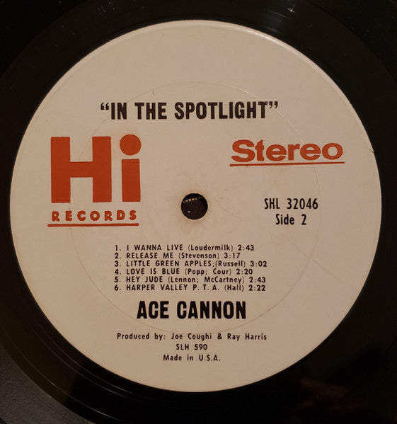 Ace Cannon : Ace Cannon And His Alto Sax In The Spotlight (LP, RE)