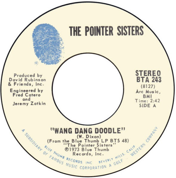 The Pointer Sisters* : Wang Dang Doodle / Cloudburst (7", Single)