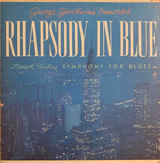 The Hamburg Philharmonia Orchestra* : George Gershwin's Immortal Rhapsody In Blue / Joseph Kuhn's Symphony For Blues (LP, Album)