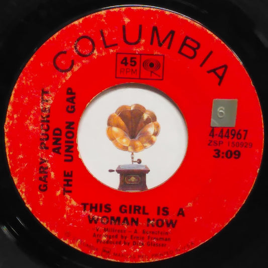 Gary Puckett And The Union Gap* : This Girl Is A Woman Now (7", Styrene, Pit)