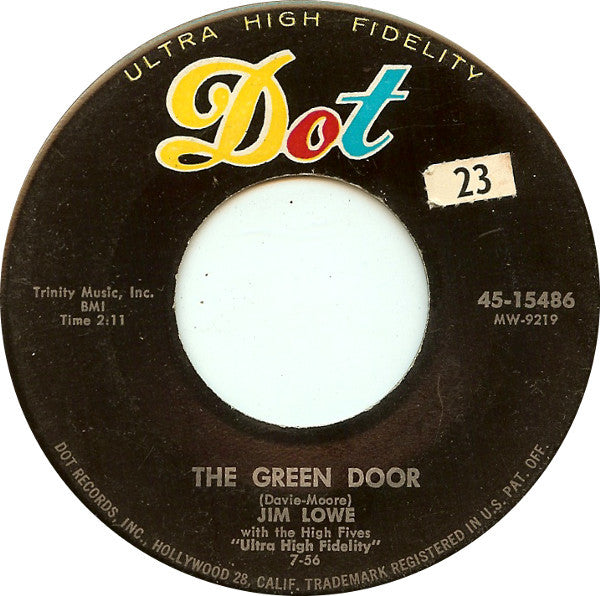 Jim Lowe (2) With The High Fives (2) : The Green Door / (The Story Of) The Little Man In Chinatown (7", Single)