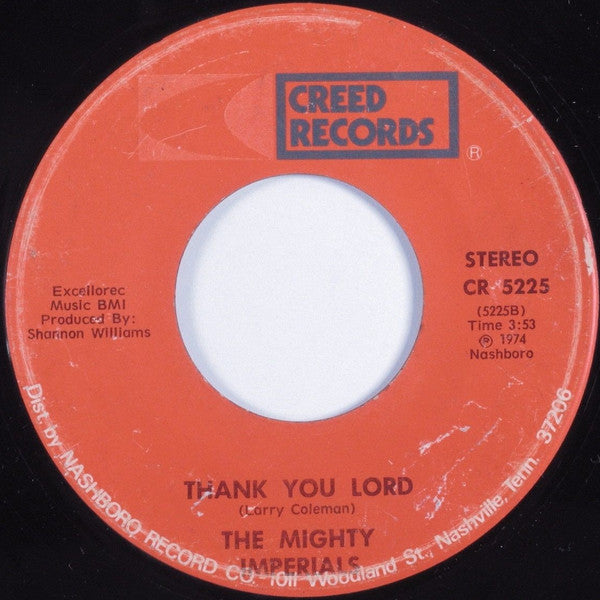 The Mighty Imperials (2) : I Decided To Make Jesus My Choice / Thank You Lord (7")