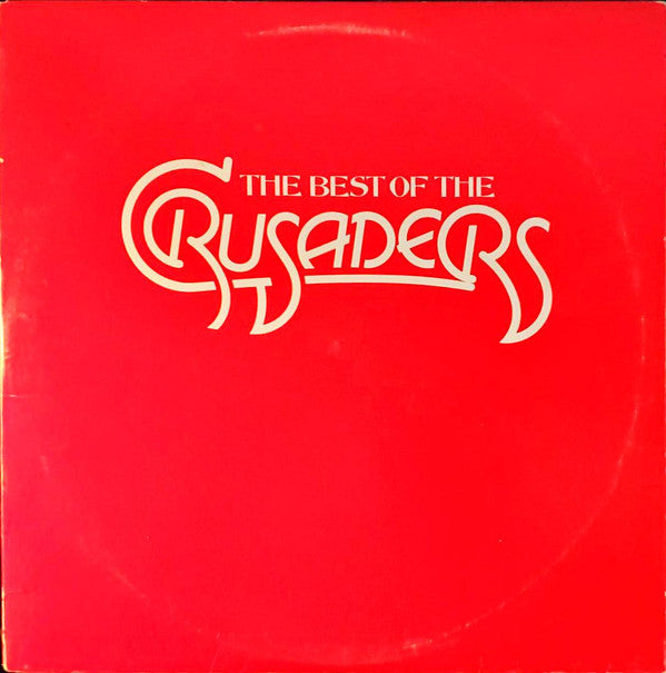 The Crusaders : The Best Of The Crusaders (2xLP, Comp, Ter)