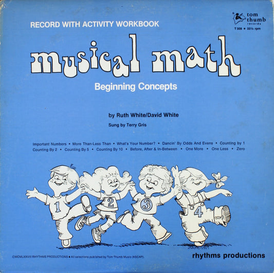 Ruth White / David White Sung By Terry Gris : Musical Math: Beginning Concepts (LP, Album, RE)