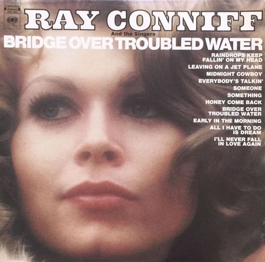 Ray Conniff And The Singers : Bridge Over Troubled Water (LP, Album, RE)