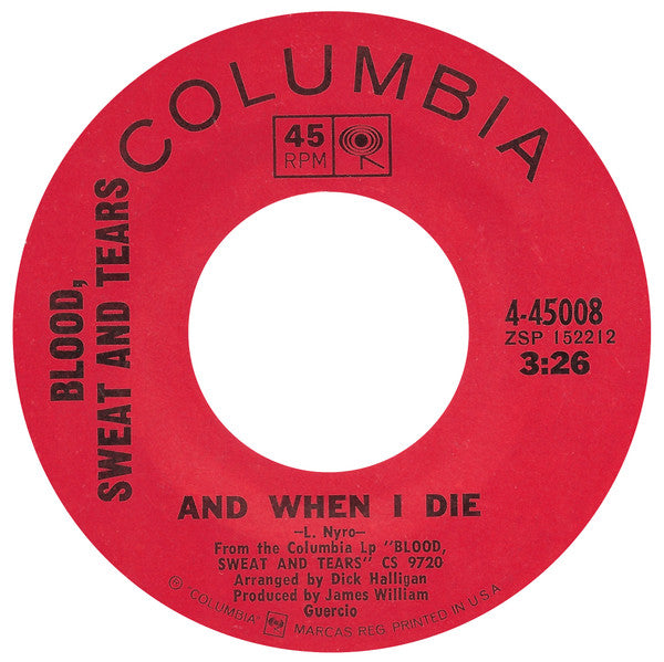 Blood, Sweat And Tears : And When I Die (7", Styrene, Pit)