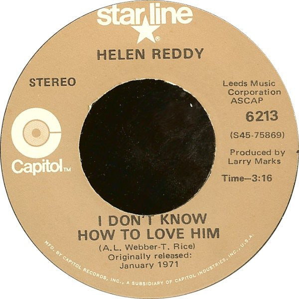 Helen Reddy : I Don't Know How To Love Him (7")