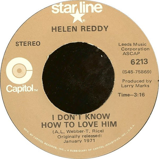 Helen Reddy : I Don't Know How To Love Him (7")