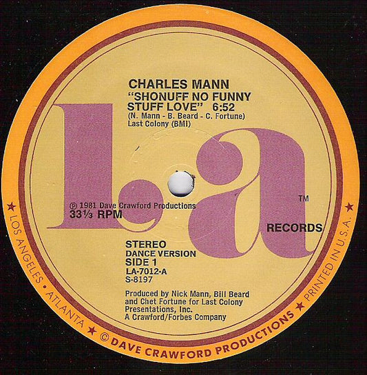 Charles Mann : Shonuff No Funny Stuff Love (12")