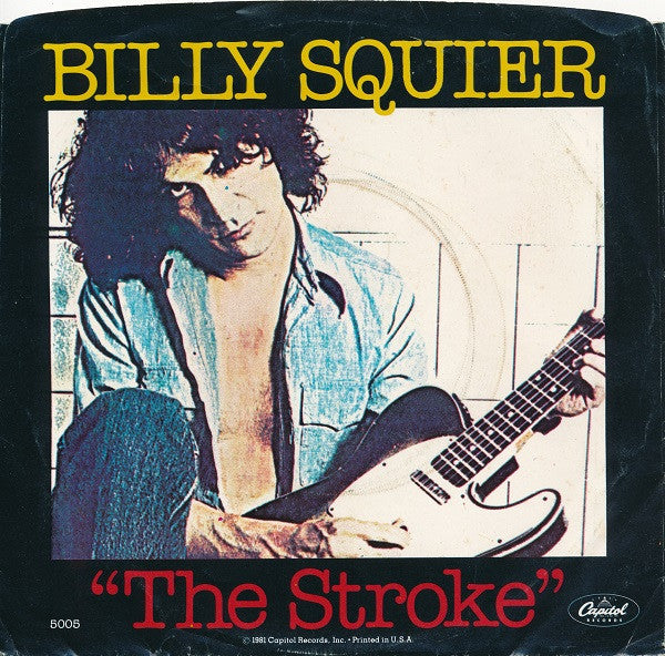 Billy Squier : The Stroke (7", Single, Jac)