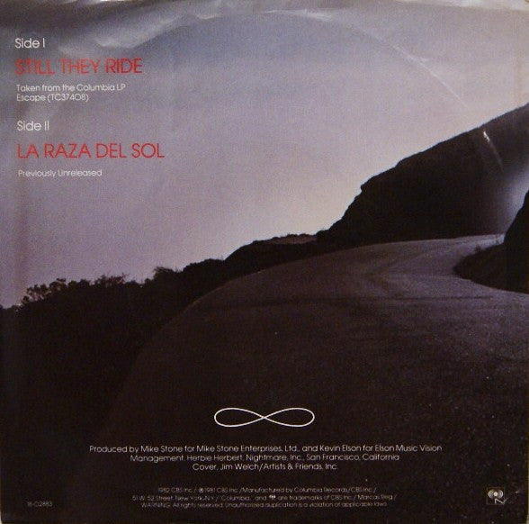 Journey : Still They Ride / La Raza Del Sol (7", Single, Styrene, Pit)