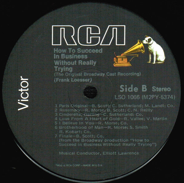 Frank Loesser / Starring Robert Morse, Rudy Vallee With Bonnie Scott, Virginia Martin, Charles Nelson Reilly Presented By Feuer And Martin* : How To Succeed In Business Without Really Trying (The Original Broadway Cast Recording) (LP, Album, RE, Ind)
