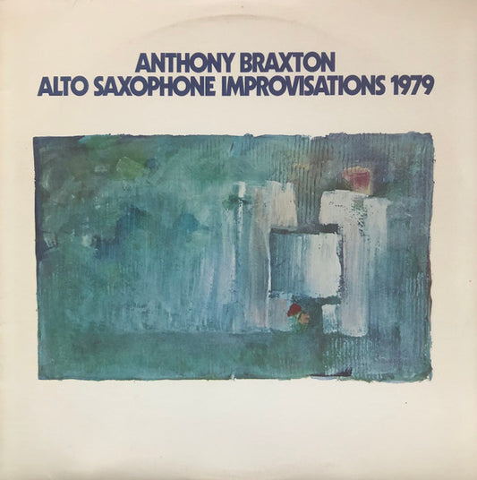 Anthony Braxton : Alto Saxophone Improvisations 1979 (2xLP, Album, Gat)