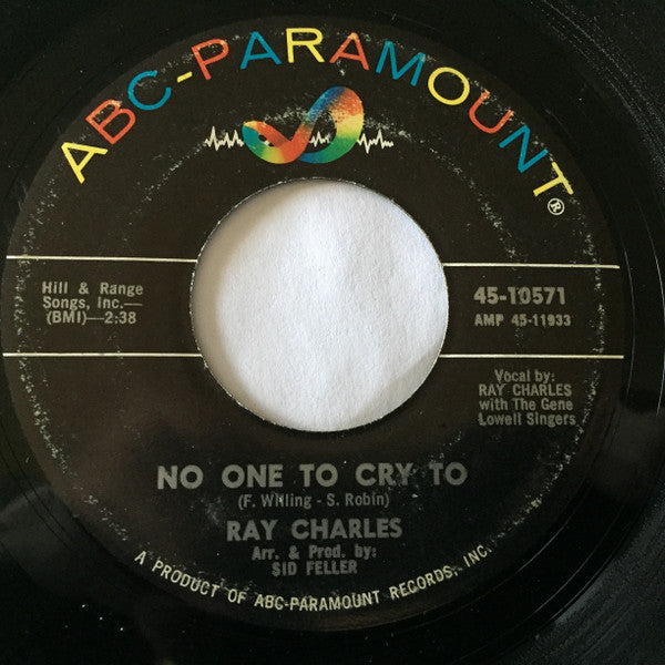 Ray Charles : No One To Cry To / A Tear Fell (7")