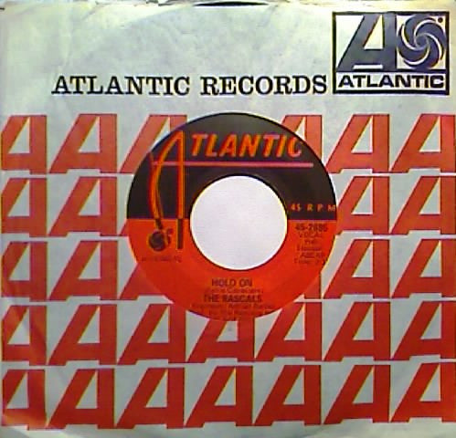 The Rascals : Hold On / I Believe (7", Pla)
