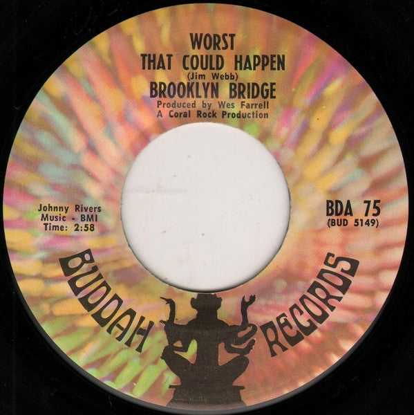 Brooklyn Bridge* : Worst That Could Happen  (7", Styrene, Pit)