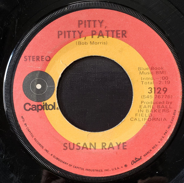 Susan Raye : Pitty, Pitty, Patter / I'll Be Gone (7", Single, Win)