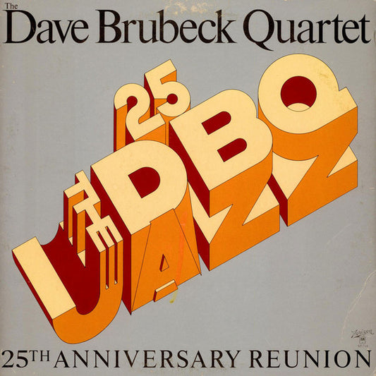 The Dave Brubeck Quartet : 25th Anniversary Reunion (LP, Album, Gat)