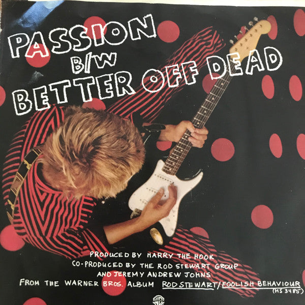 Rod Stewart : Passion / Better Off Dead (7", Single, Spe)