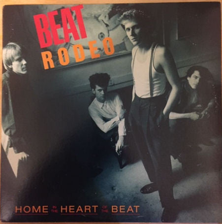 Beat Rodeo : Home In The Heart Of The Beat (LP, Pin)