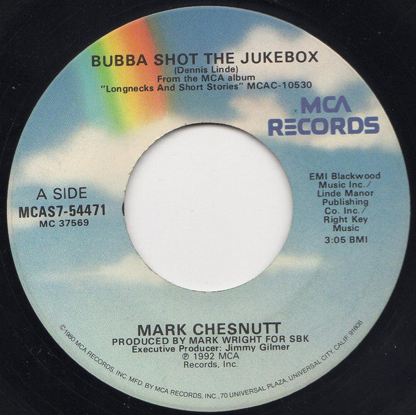 Mark Chesnutt : Bubba Shot The Jukebox (7")