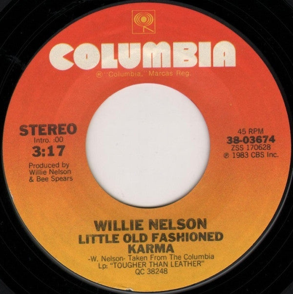 Willie Nelson : Little Old Fashioned Karma (7", Single, Styrene, Pit)