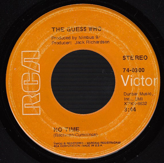 The Guess Who : No Time  (7", Single, Ind)
