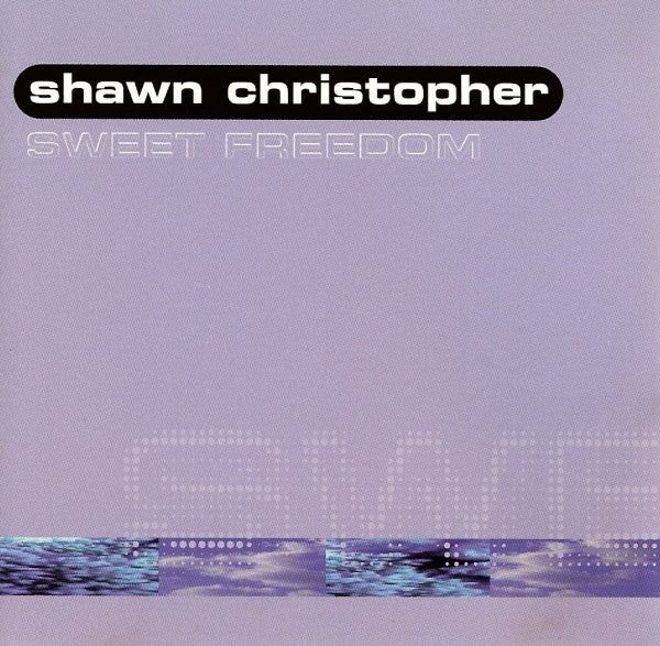 Shawn Christopher : Sweet Freedom (CD, Maxi)