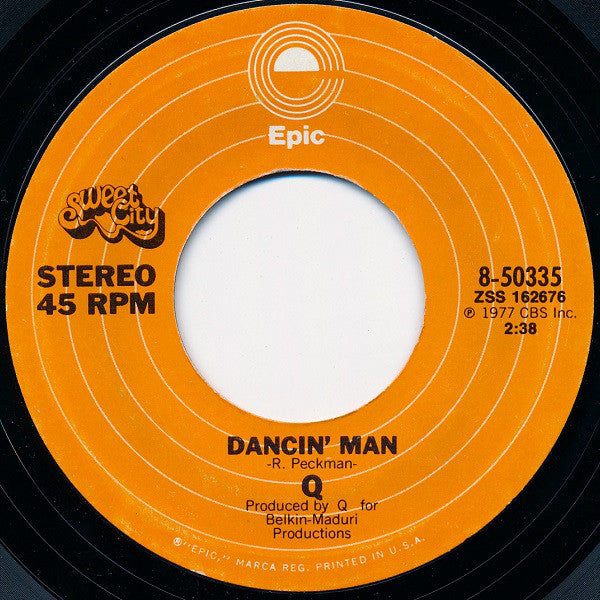 Q (36) : Dancin' Man (7", Single)