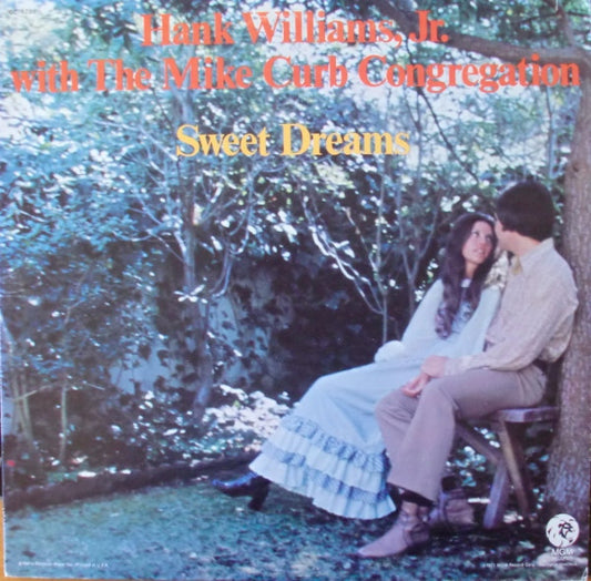 Hank Williams Jr. With Mike Curb Congregation : Sweet Dreams (LP, Album)