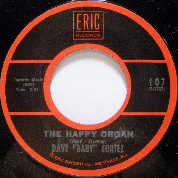Dave "Baby" Cortez : The Happy Organ / Tootsie (7", Single, RE)
