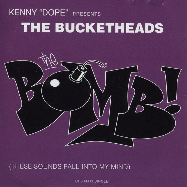 Kenny "Dope"* Presents The Bucketheads : The Bomb! (These Sounds Fall Into My Mind) (CD, Maxi)