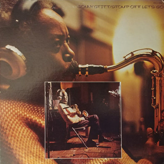 Sonny Stitt : Stomp Off Let's Go (LP, Album, Ind)